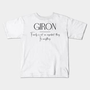 Giron Family, Giron Name, Giron Middle Name Kids T-Shirt